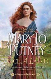 Once a Laird: An Exciting and Enchanting Historical Regency Romance (Rogues Redeemed) by Mary Jo Putney Paperback Book