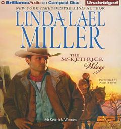 The McKettrick Way: A Selection from The McKettrick Legend by Linda Lael Miller Paperback Book