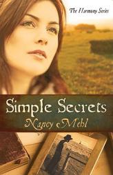 Simple Secrets: A Mennonite Community Is Rocked by an Old Family Secret (The Harmony Series) by Nancy Mehl Paperback Book