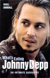 What's Eating Johnny Depp? by Nigel Goodall Paperback Book