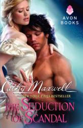 The Seduction of Scandal by Cathy Maxwell Paperback Book