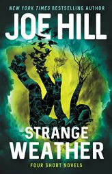 Strange Weather: Four Short Novels by Joe Hill Paperback Book
