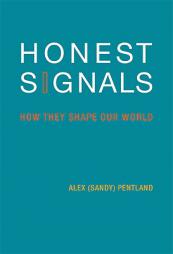 Honest Signals: How They Shape Our World by Alex Pentland Paperback Book