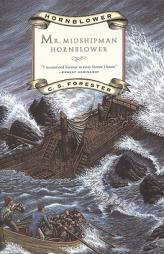 Mr. Midshipman Hornblower (Hornblower Saga) by C. S. Forester Paperback Book