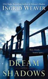 Dream Shadows by Ingrid Weaver Paperback Book