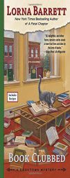 Book Clubbed (A Booktown Mystery) by Lorna Barrett Paperback Book