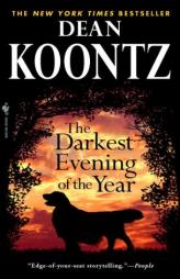 The Darkest Evening of the Year by Dean Koontz Paperback Book