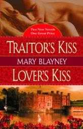 Traitor's Kiss/Lover's Kiss by Mary Blayney Paperback Book