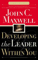 Developing the Leader Within You by John C. Maxwell Paperback Book