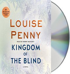 Kingdom of the Blind: A Chief Inspector Gamache Novel by Louise Penny Paperback Book