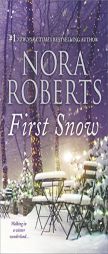 First Snow: A Will and A Way\Local Hero by Nora Roberts Paperback Book