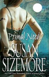 Primal Needs by Susan Sizemore Paperback Book