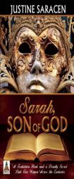 Sarah, Son of God by Justine Saracen Paperback Book