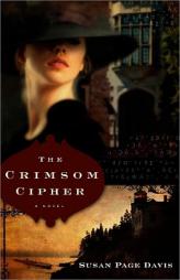 The Crimson Cipher: Susan Page Davis by Susan Page Davis Paperback Book
