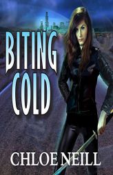 Biting Cold (The Chicagoland Vampires Series) by Chloe Neill Paperback Book