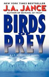 Birds of Prey: A J. P. Beaumont Novel by J. A. Jance Paperback Book