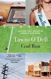 Coal Run by Tawni O'Dell Paperback Book