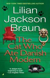 The Cat Who Ate Danish Modern by Lilian Jackson Braun Paperback Book