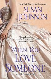 When You Love Someone by Susan Johnson Paperback Book