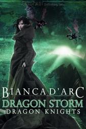 Dragon Storm (Dragon Knights (Samhain)) by Bianca D'Arc Paperback Book