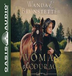 Woman of Courage: Collector's Edition Continues the Story of Little Fawn by Wanda E. Brunstetter Paperback Book