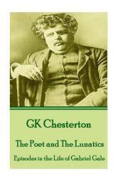 G.K. Chesterton - Four Faultless Felons: If There Were No God, There Would Be No Atheists. by G. K. Chesterton Paperback Book