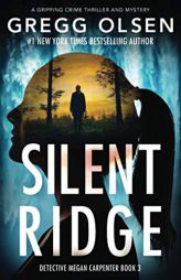 Silent Ridge by Gregg Olsen Paperback Book
