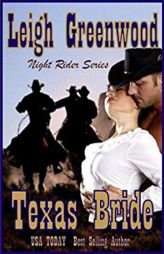 Texas Bride (Night Riders) by Leigh Greenwood Paperback Book