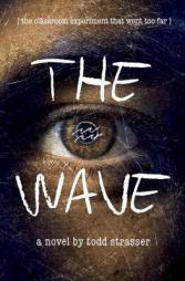 The Wave by Todd Strasser Paperback Book