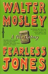 Fearless Jones (Fearless Jones Novels) by Walter Mosley Paperback Book