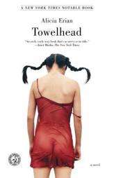 Towelhead by Alicia Erian Paperback Book