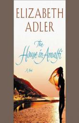 The House in Amalfi by Elizabeth Adler Paperback Book