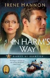 In Harm's Way (Heroes of Quantico) by Irene Hannon Paperback Book