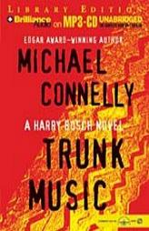 Trunk Music (Harry Bosch) by Michael Connelly Paperback Book