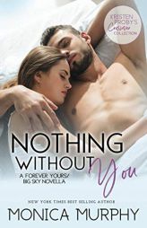 Nothing Without You: A Forever Yours/Big Sky Novella by Kristen Proby Paperback Book