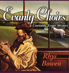 Evanly Choirs (Constable Evans) by Rhys Bowen Paperback Book