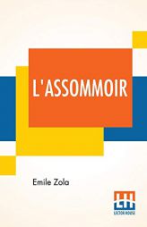 L'Assommoir by Emile Zola Paperback Book