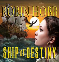Ship of Destiny (The Liveship Traders Series) by Robin Hobb Paperback Book