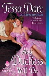 Any Duchess Will Do by Tessa Dare Paperback Book