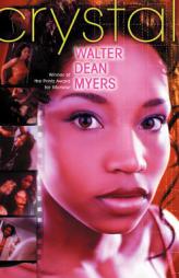 Crystal by Walter Dean Myers Paperback Book
