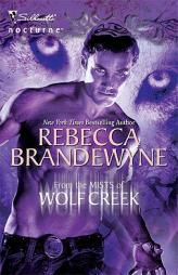From the Mists of Wolf Creek (Silhouette Nocturne) by Rebecca Brandewyne Paperback Book