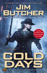 Cold Days: A Novel of the Dresden Files by Jim Butcher Paperback Book