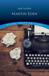 Martin Eden (Dover Thrift Editions) by Jack London Paperback Book
