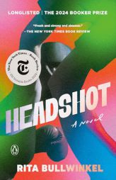 Headshot by Rita Bullwinkel Paperback Book