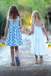 The Right Thing by Amy Conner Paperback Book