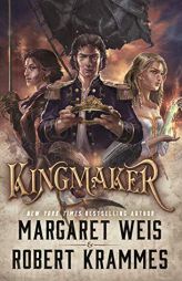 Kingmaker (The Dragon Corsairs (3)) by Margaret Weis Paperback Book