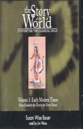 Story of the World V3: History for the Classical Child by Susan Wise Bauer Paperback Book