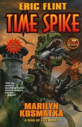 Time Spike by Eric Flint Paperback Book