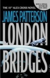 London Bridges (Alex Cross Novels) by James Patterson Paperback Book