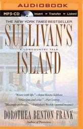 Sullivan's Island: A Lowcountry Tale (Lowcountry Tales) by Dorothea Benton Frank Paperback Book